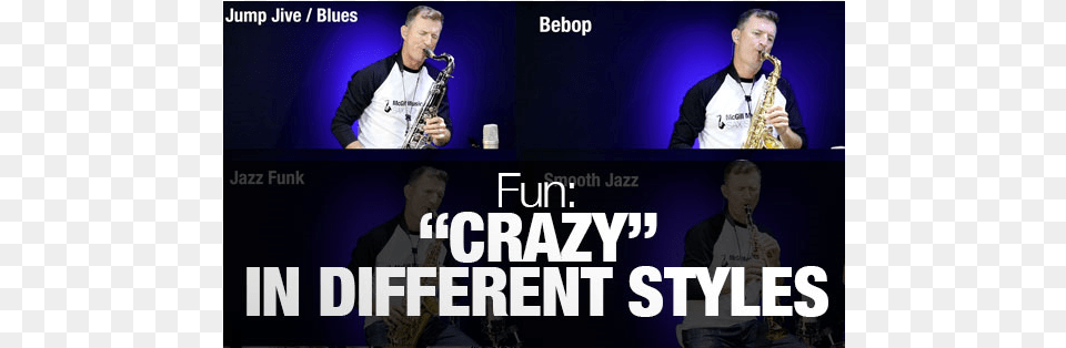 Quotcrazyquot Played In Different Styles On Sax Saxophone, Adult, Male, Man, Person Free Png Download