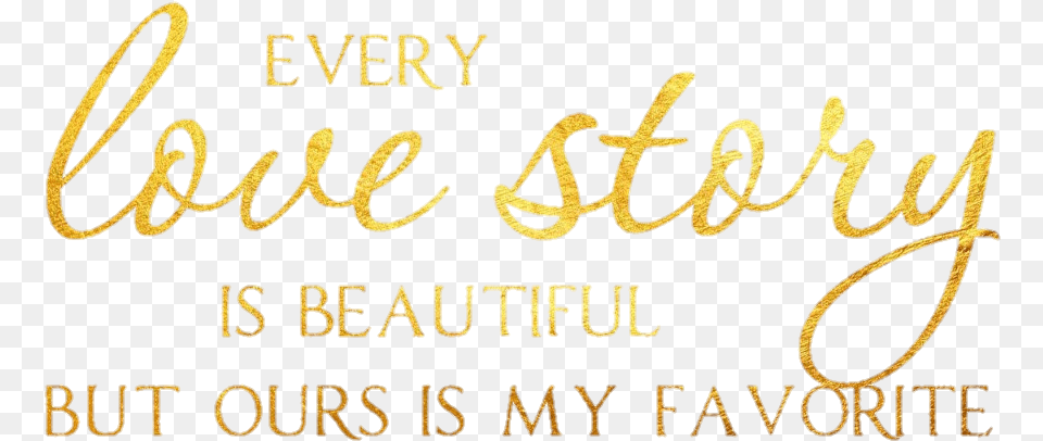 Quote Lovequotes Love Gold Naklejka Freetoedit Homesense, Text, Handwriting Png