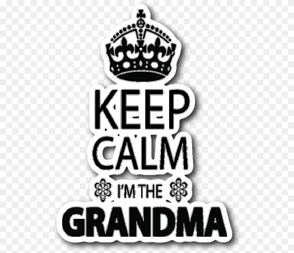 Quotkeep Calmquot Grandma Car Window Sticker Keep Calm, Accessories, Logo, Jewelry, Crown Png