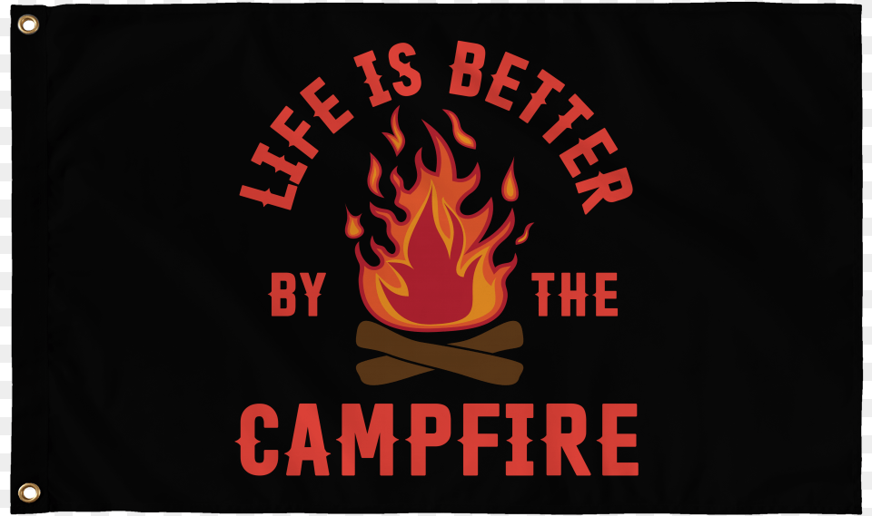 Quotlife Is Better By The Campfirequot Flag Camperville Sign, Fire, Flame, Blackboard Free Transparent Png