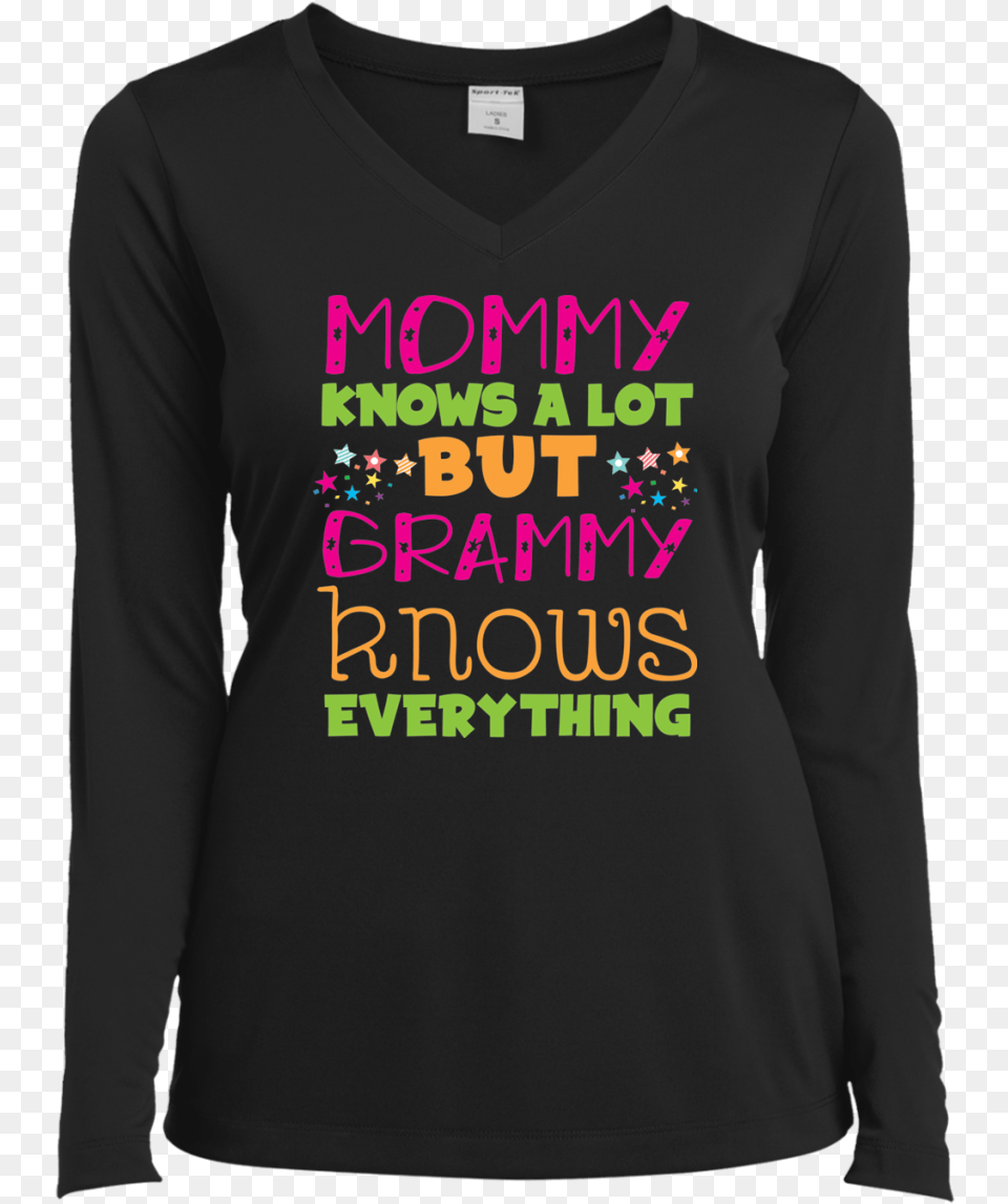 Quotmom Knows A Lot But Grammy Knows Everythingquot T Shirts Born In 21 November, Clothing, Long Sleeve, Sleeve, T-shirt Free Png Download