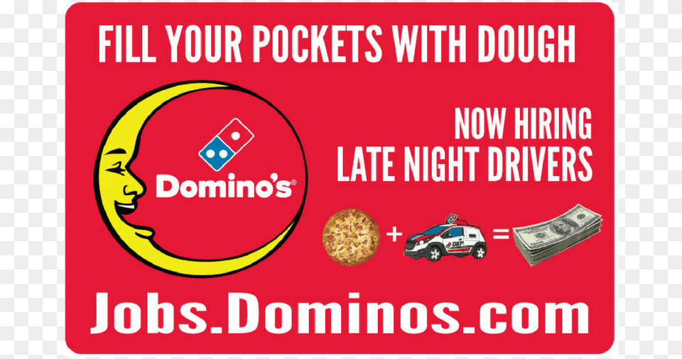 Quotnow Hiring Late Night Driversquot Counter Mat 4 Pack Domino39s Pizza, Advertisement, Text, Car, Transportation Png Image