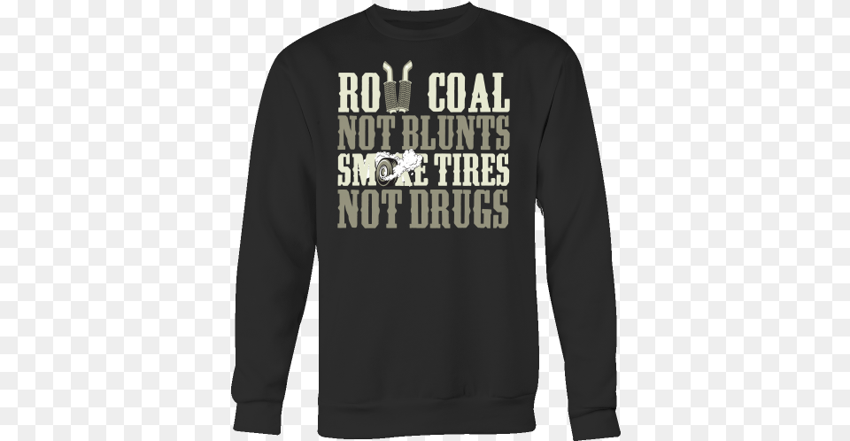 Quotroll Coal Not Bluntsquot Crewneck Sweatshirt Smash Hits Car Aoke Various Artists, Clothing, Knitwear, Long Sleeve, Sleeve Png