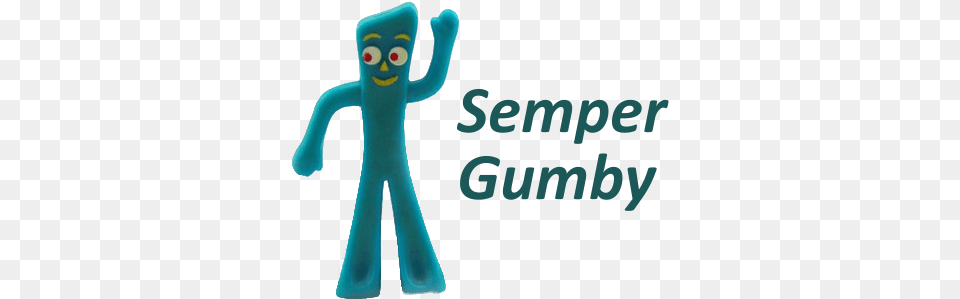 Quotsemper Gumbyquot Is The Unofficial Motto Of Marine Corps Semper Gumby, Alien, Baby, Person Free Transparent Png