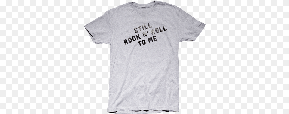 Quotstill Rock And Roll To Mequot Men39s Gray Tee It39s Still Rock And Roll To Me, Clothing, T-shirt, Shirt Free Transparent Png