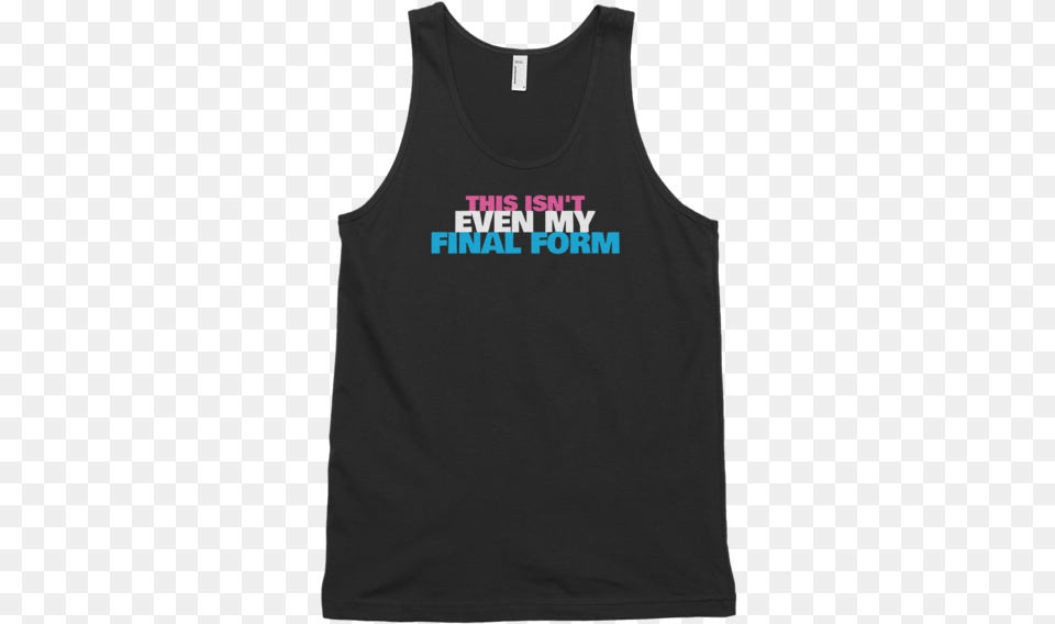 Quotthis Isn39t Even My Final Formquot Trans Flag Tee Mission Slimpossible, Clothing, Tank Top, Shirt Png