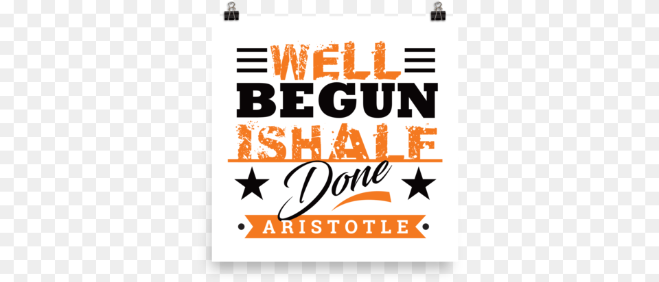 Quotwell Begun Is Half Donequot By Aristotle Poster Im All About Rugby Sticker, Advertisement, Banner, Text Free Transparent Png