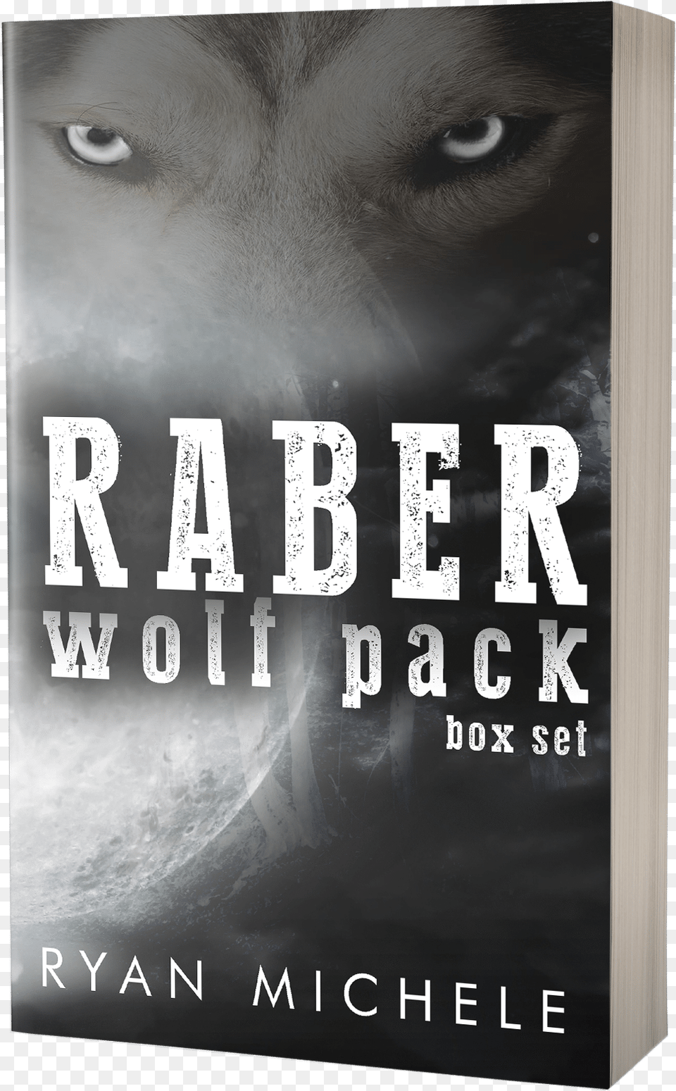 Raber Wolf Pack Box Set Raber Wolf Pack Box Set Book, Publication, Advertisement, Novel, Poster Free Png