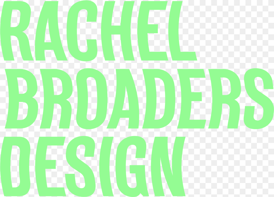 Rachel Broaders Design Poster, Green, Letter, Text, Number Png
