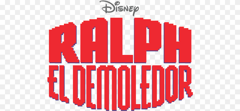 Ralph El Demoledor Logo Latin Spanish Ralph El Demoledor Disney, Dynamite, Weapon, City, Text Png