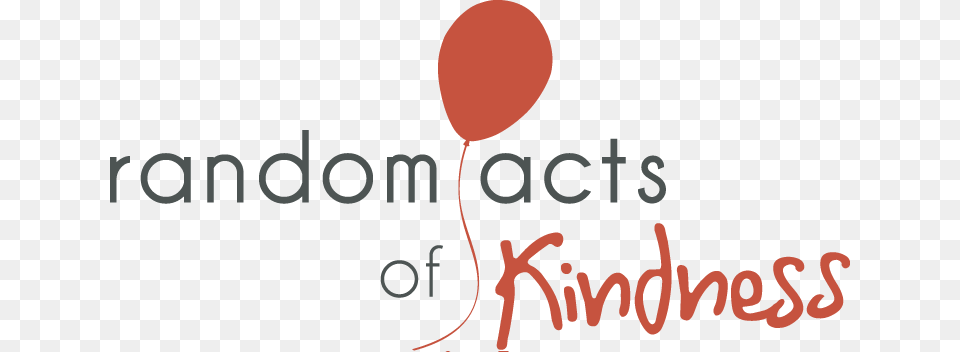 Random Acts Of Kindness, Balloon, Text Free Png