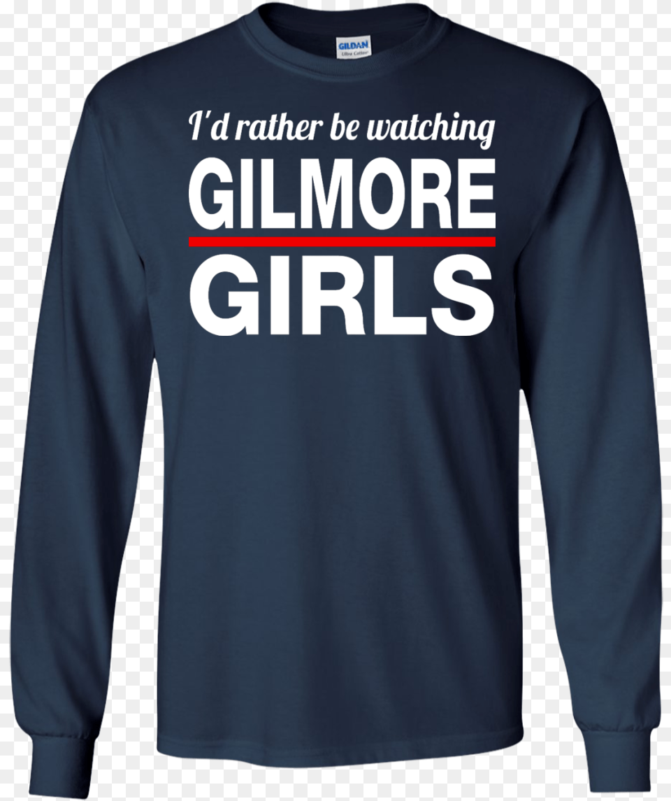 Rather Be Watching Gilmore Girls Shirt Hoodie Madeliny New Fashion Sunglasses Women High Quality, Clothing, Long Sleeve, Sleeve, T-shirt Png Image