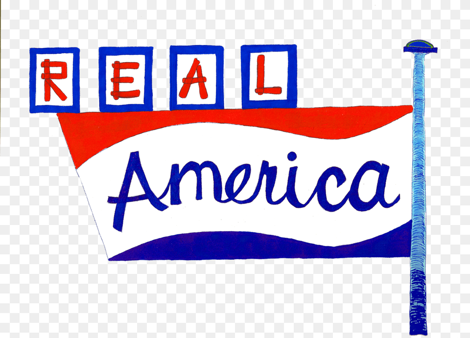 Real America Rides Again Flag, Banner, Text Free Png Download