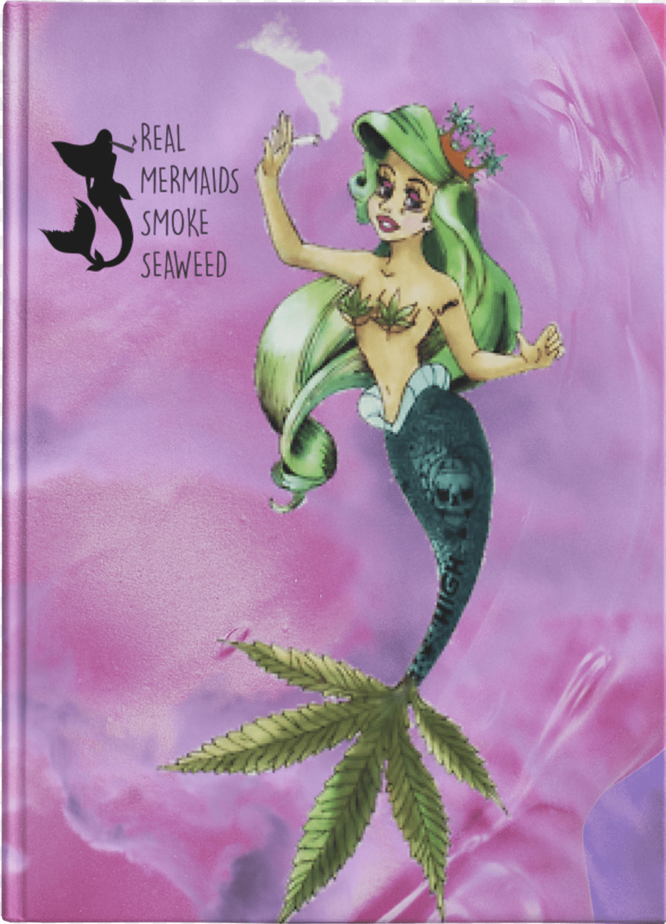 Real Mermaids Smoke Weed Stoner Girl Journal Mermaid Png Image