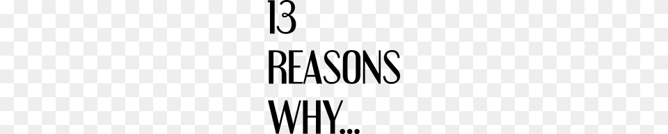 Reasons Why, Gray Free Png Download