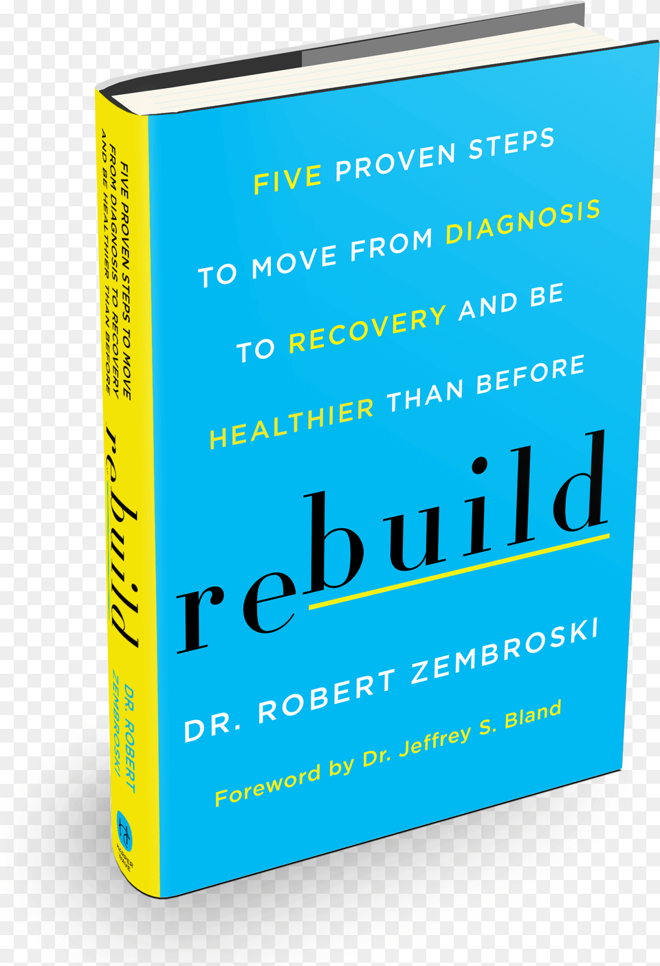 Rebuild Robert Zembroski, Book, Publication, Novel, Indoors Free Png Download