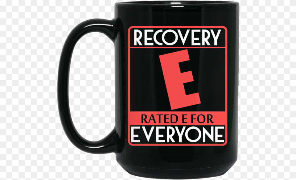 Recovery Rated E For Everyone 11oz 15oz Black Mugs Beer Stein, Cup, Beverage, Coffee, Coffee Cup Free Transparent Png