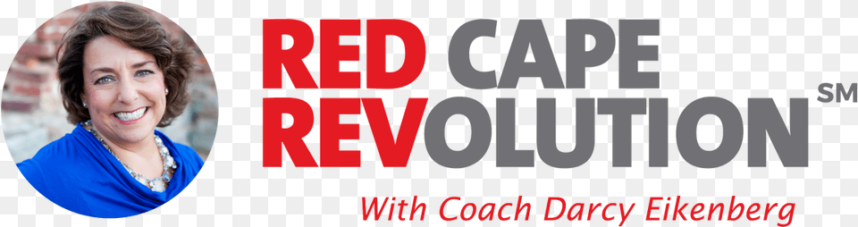 Red Cape Revolution With Coach Darcy Eikenberg Datacont, Woman, Person, Portrait, Head Free Transparent Png