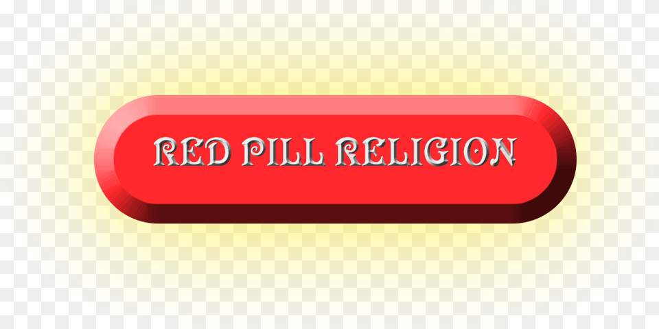 Red Pill Religion App Red Pill Religion, Text Free Png Download