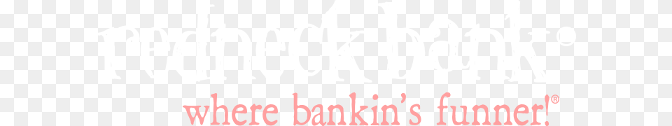 Redneck Bank Logo Redneck Bank Logo Logo, Text, People, Person Png Image