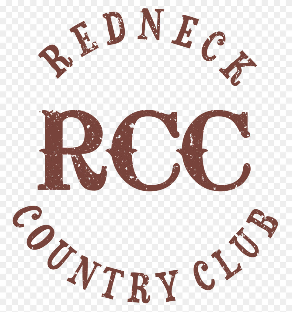 Redneck Country Club Live Music Cold Drinks Proper Southern Food, Logo, Text Free Png Download