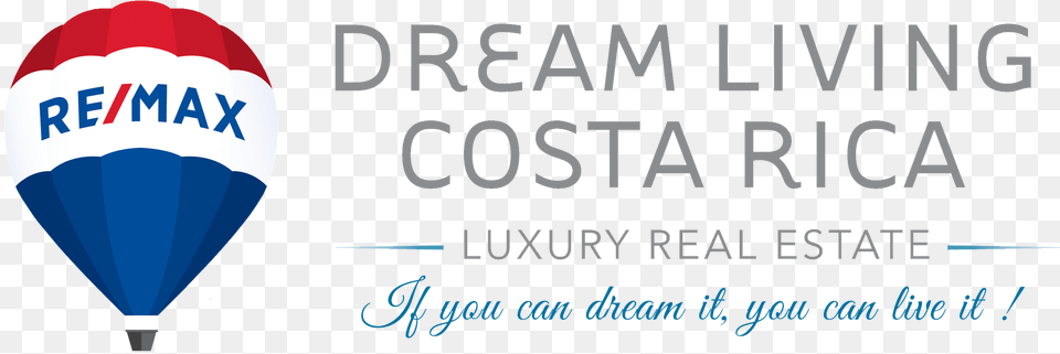 Remax Dream Living Costa Rica Luxury Real Estate Calligraphy, Aircraft, Transportation, Vehicle, Balloon Free Png Download