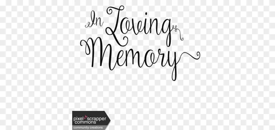 Remembrance Word Art In Loving Memory Graphic, Handwriting, Text, Calligraphy Free Png Download