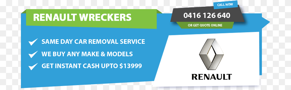 Renault Wreckers Melbourne Cash Upto Removal Graphic Design, Text, File Png Image