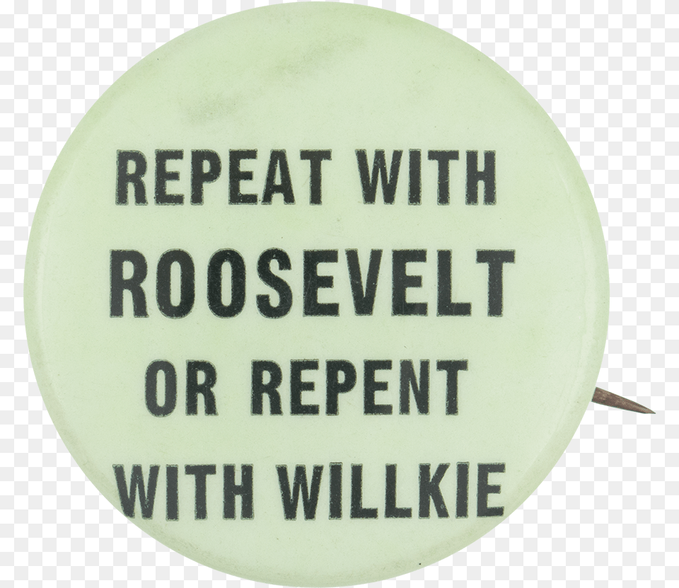 Repeat With Roosevelt Circle, Badge, Logo, Symbol Free Transparent Png