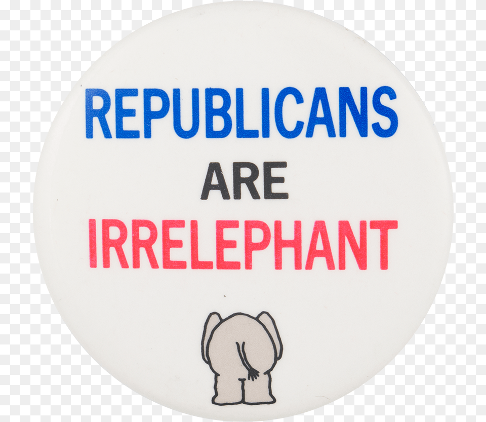 Republicans Are Irrelephant Political Button Museum Word Itself Says I M, Sticker, Animal, Bear, Mammal Png Image