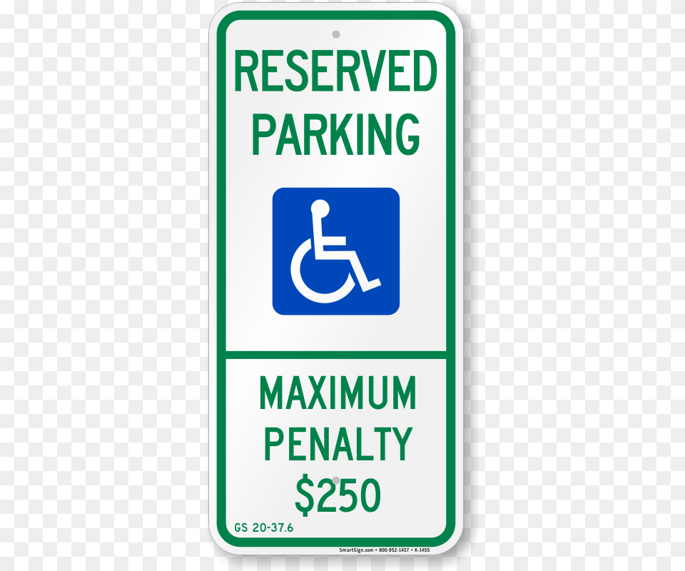 Reserved Parking Handicapped Sign Reserved Parking Maximum Penalty Handicapped Symbol, Road Sign Free Png