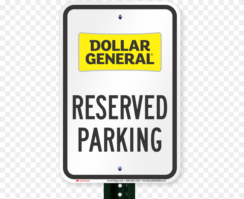 Reserved Parking Sign Dollar General Starbucks Parking Sign, Symbol, Bus Stop, Outdoors, Road Sign Png