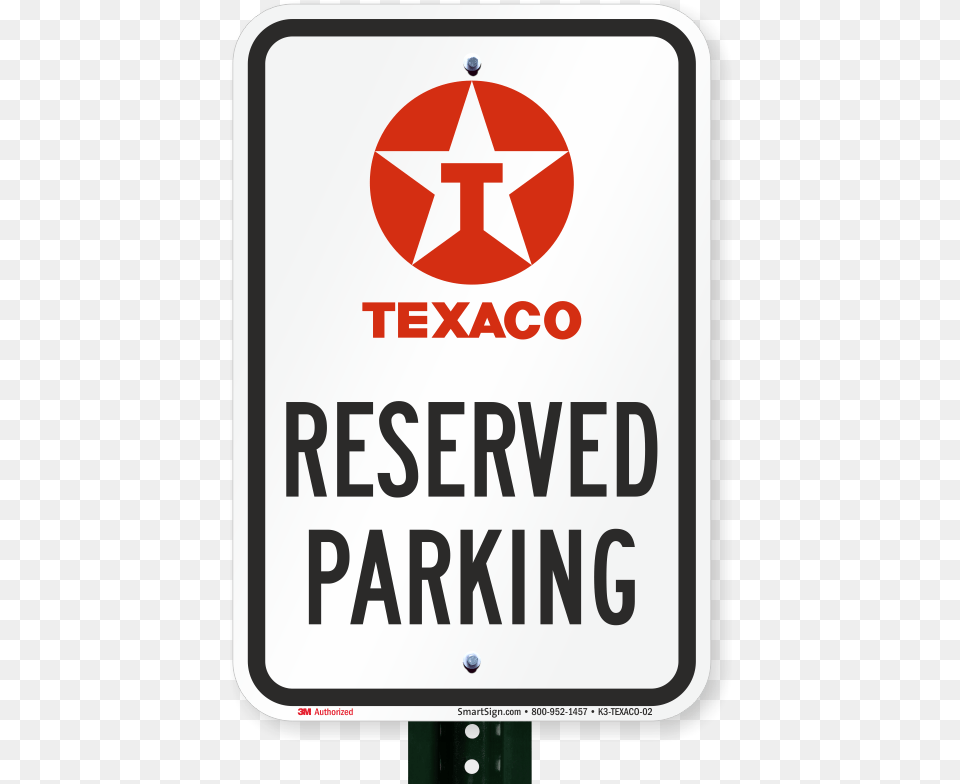 Reserved Parking Sign Texaco Starbucks Parking Sign, Symbol, Road Sign, First Aid Free Transparent Png