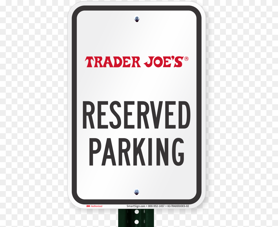 Reserved Parking Sign Trader Joes High Resolution Handicap Parking Sign, Symbol, Electronics, Mobile Phone, Phone Free Png