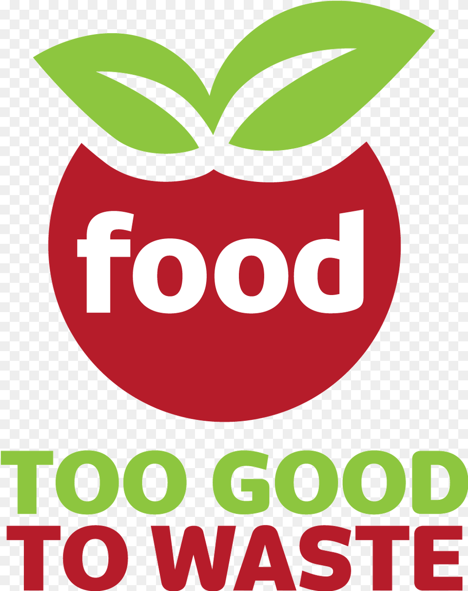 Residential Recycling In King County Food Too Good To Waste Logo, Advertisement, Fruit, Plant, Produce Png Image