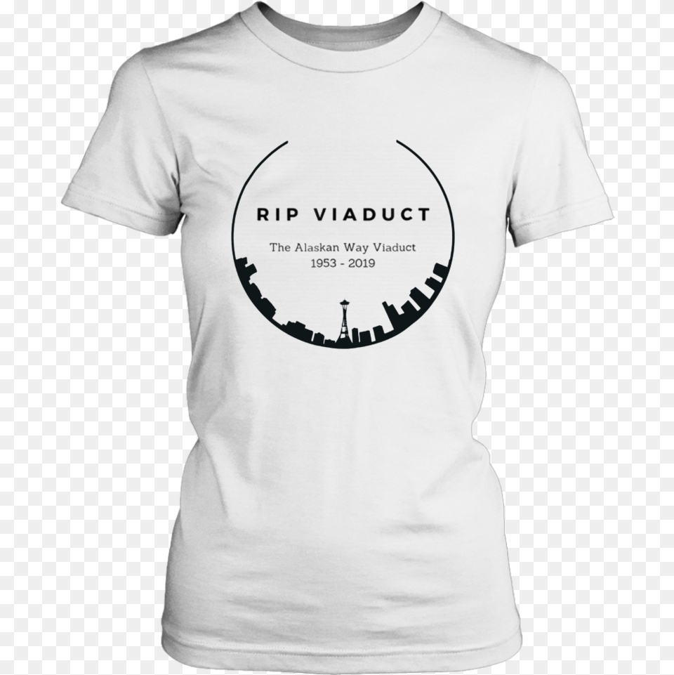 Rest In Peace Alaskan Way Viaduct Seattle Skyline Rip Don T Play Tag I Been, Clothing, T-shirt, Adult, Male Free Transparent Png