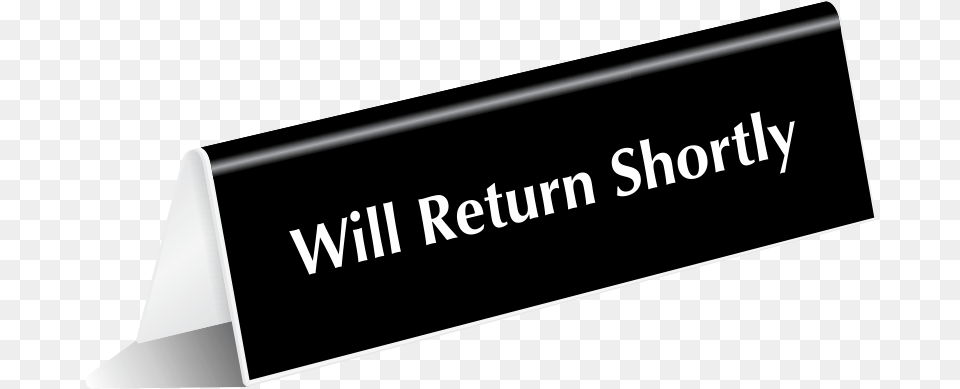 Returning Shortly Next Desk Please Sign, Sticker, Text Png