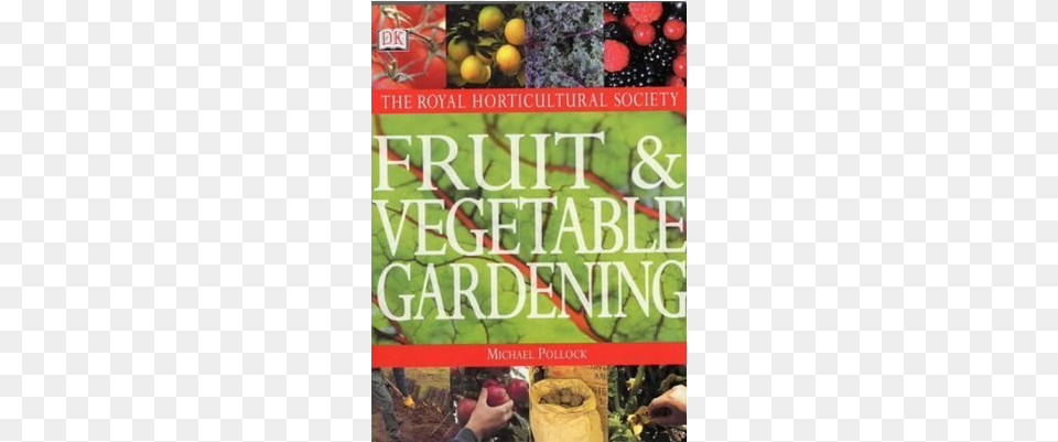 Rhs Fruit And Vegetable Gardening Fruit Amp Vegetable Gardening Book, Rural, Publication, Plant, Outdoors Png Image