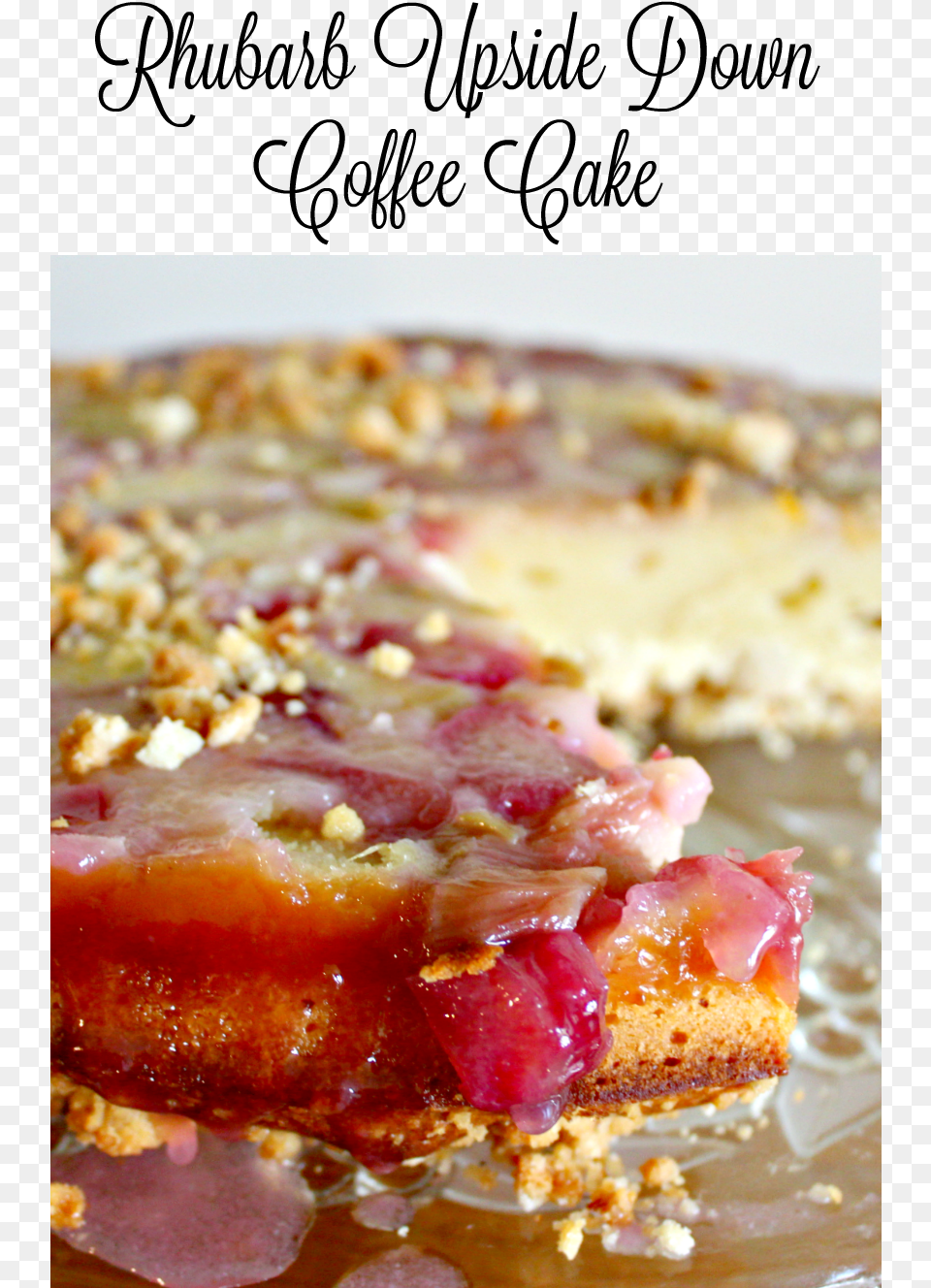 Rhubarb Upside Down Coffee Cake Cocktail, Food, Pizza, Bread, Dessert Png Image