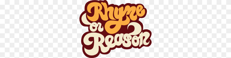 Rhyme Or Reason Chicago Chicagos Best Bottomless Brunch Music, Text, Dynamite, Weapon, Number Png Image