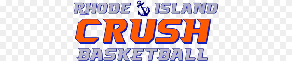 Ri Crush Aau Basketball Home Rhode Island Crush Aau Basketball Language, Scoreboard, Text Free Png