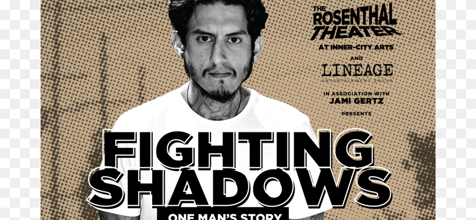 Richard Cabral39s Quotfighting Shadowsquot One Man Show Returns, Advertisement, Poster, Adult, Person Free Png Download