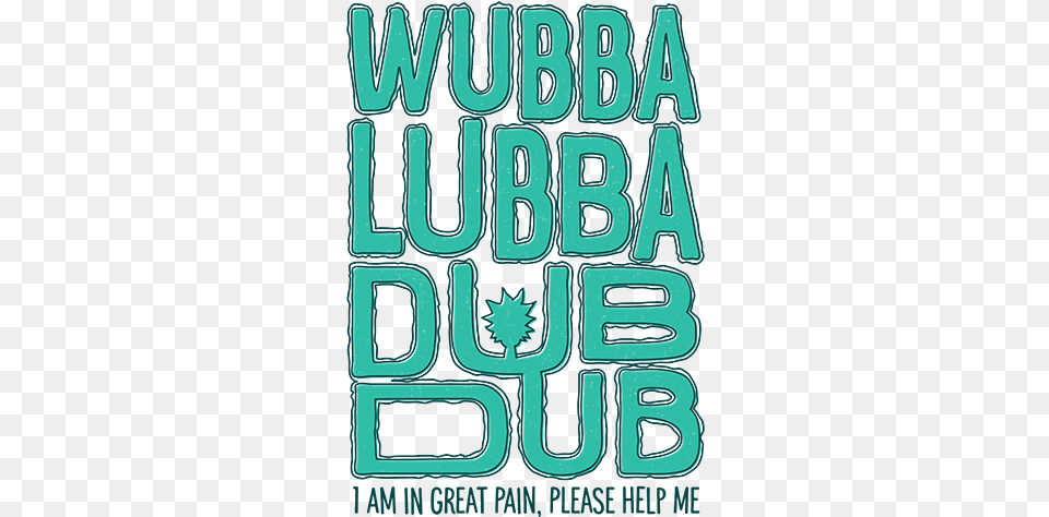 Rick And Morty Wubba Lubba Dub Dub Clip Art Freeuse Wubba Lubba Dub Dub, Text, Light Png Image