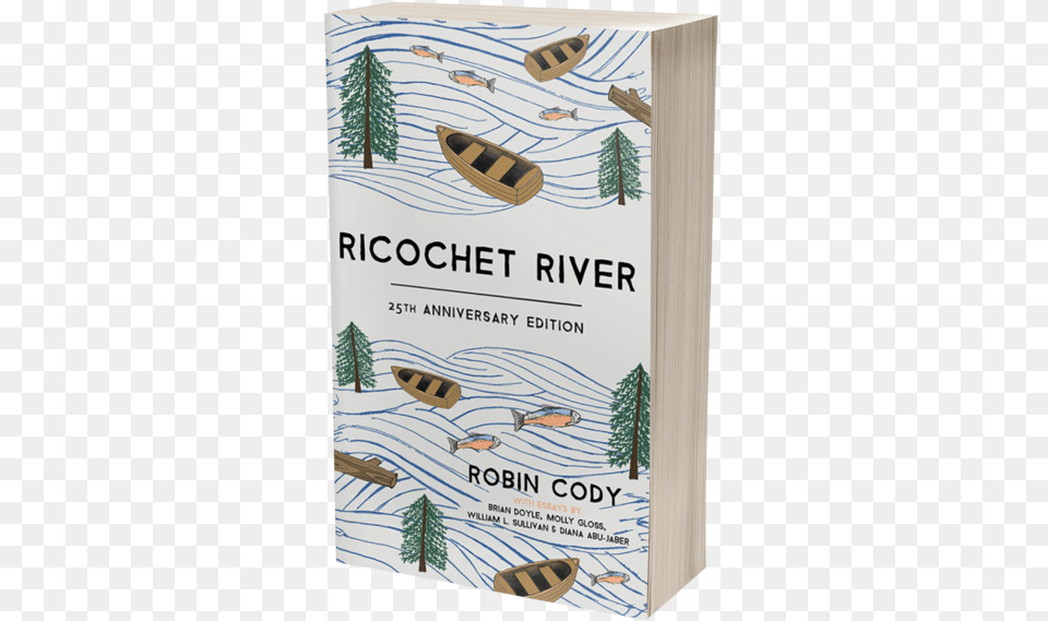 Ricochet River Book Ricochet River 25th Anniversary Edition Book, Publication, Boat, Transportation, Vehicle Free Png Download