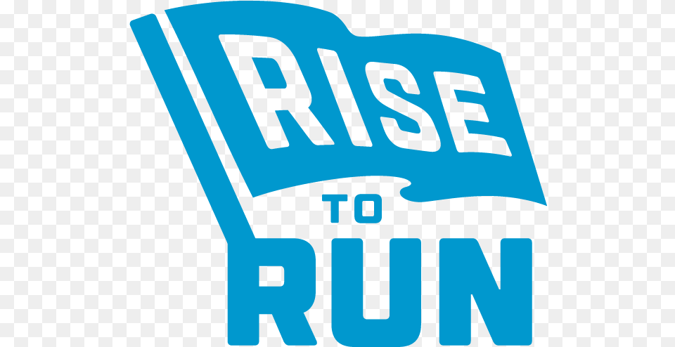 Rise To Run Rise To Run, Logo, Text Png Image