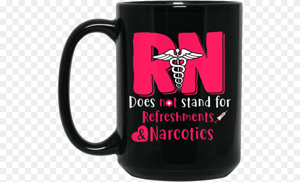 Rn Does Not Stand For Refreshments 11oz 15oz Black Beer Stein, Cup, Beverage, Coffee, Coffee Cup Png