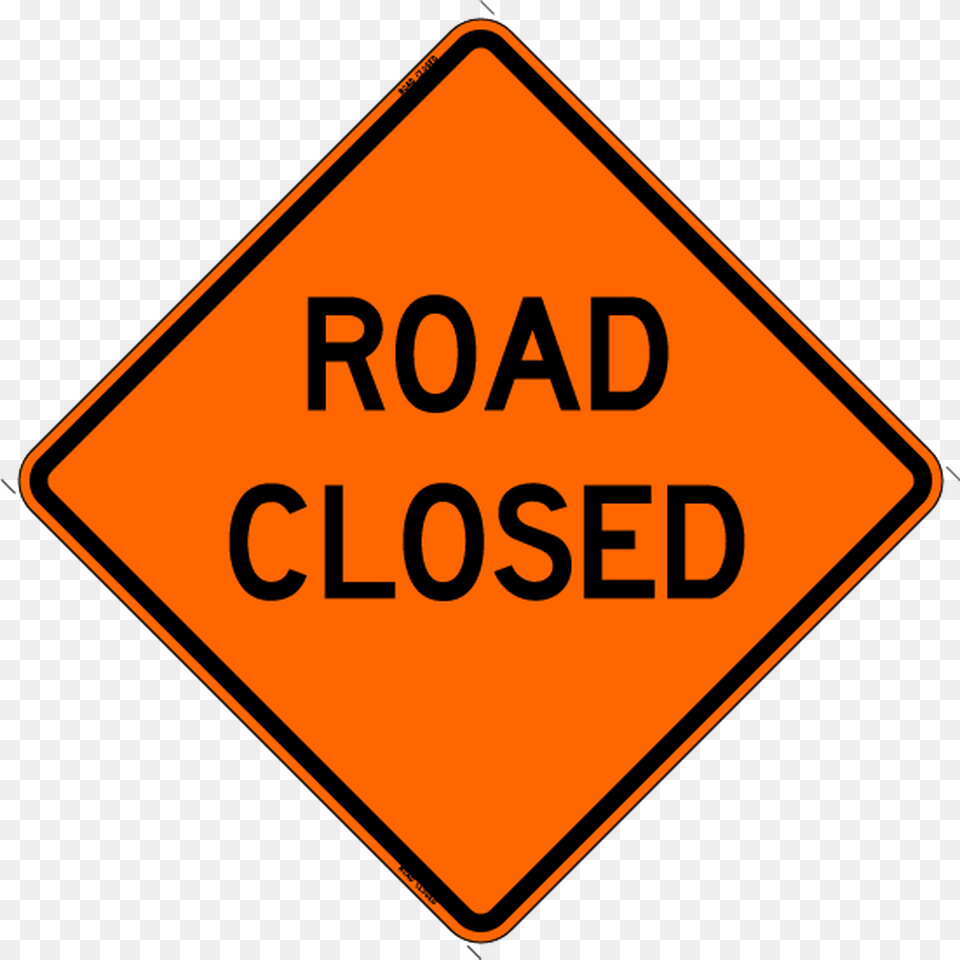 Road Closed Sign By Bone Safety Road Closed Sign, Road Sign, Symbol Free Png Download