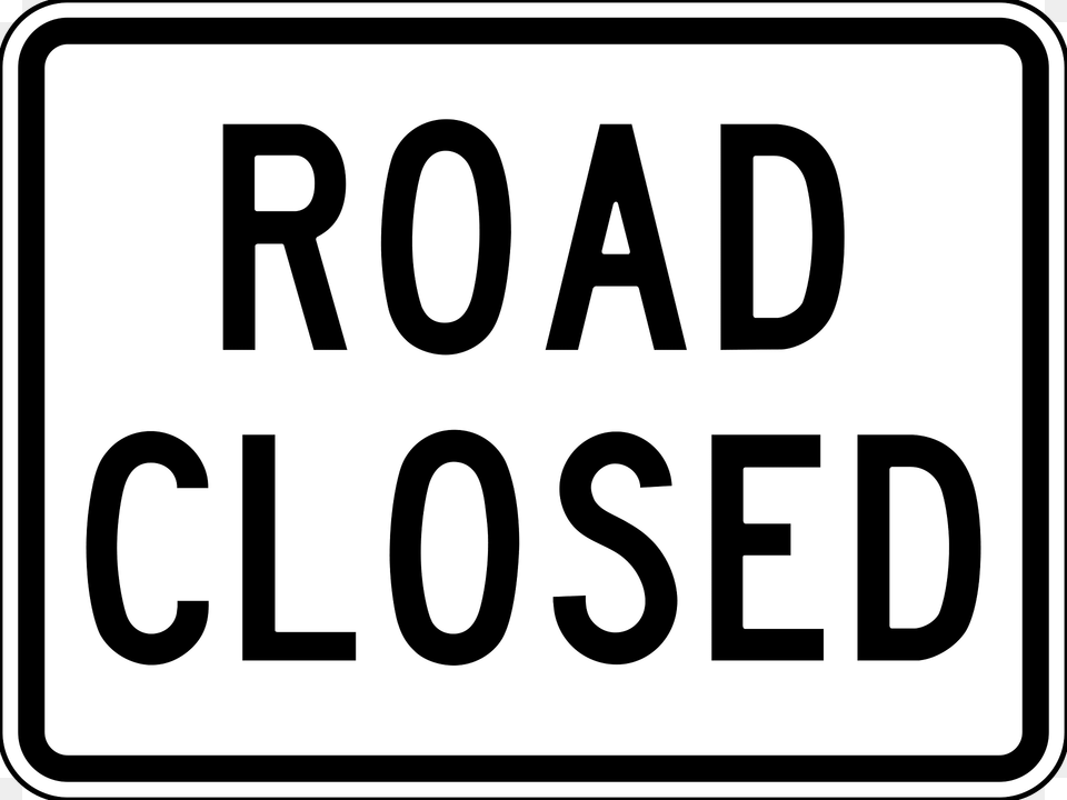 Road Closed Sign In British Columbia Clipart, Symbol, Text, Number Png