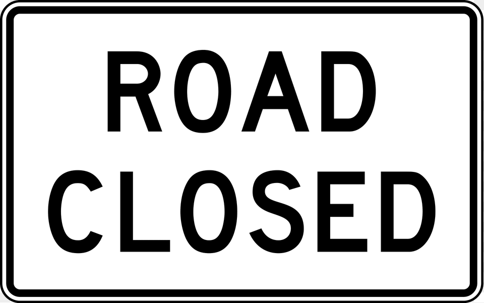 Road Closed Sign In Canada Clipart, Symbol, Text, Road Sign, Number Free Transparent Png