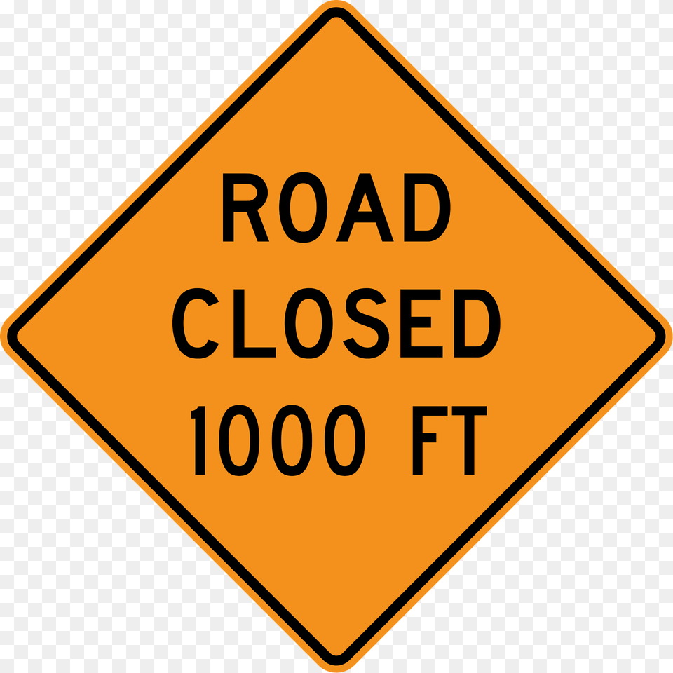 Road Is Closed 1000 Ft Ahead Clipart, Sign, Symbol, Road Sign Free Png